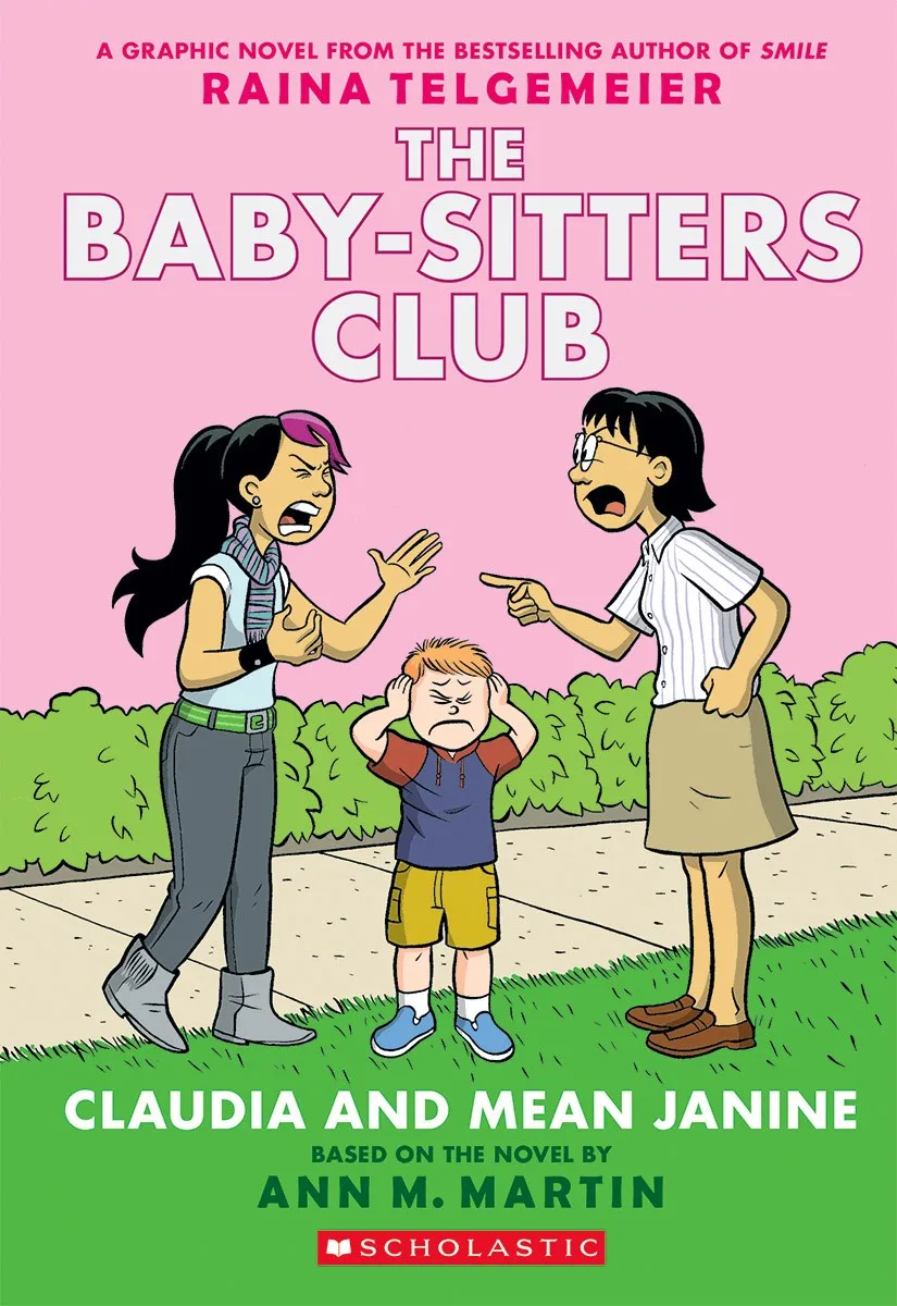 Claudia and Mean Janine (The Baby-Sitters Club GN #4) by Telgemeier