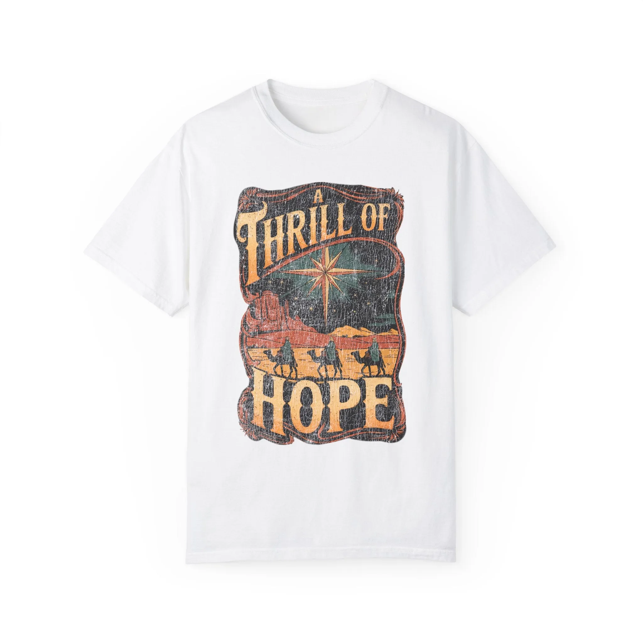 Desert Thrill Of Hope Shirt