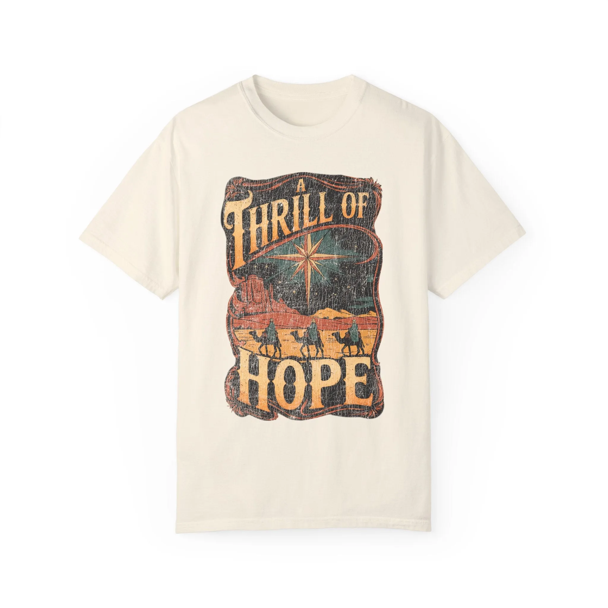 Desert Thrill Of Hope Shirt