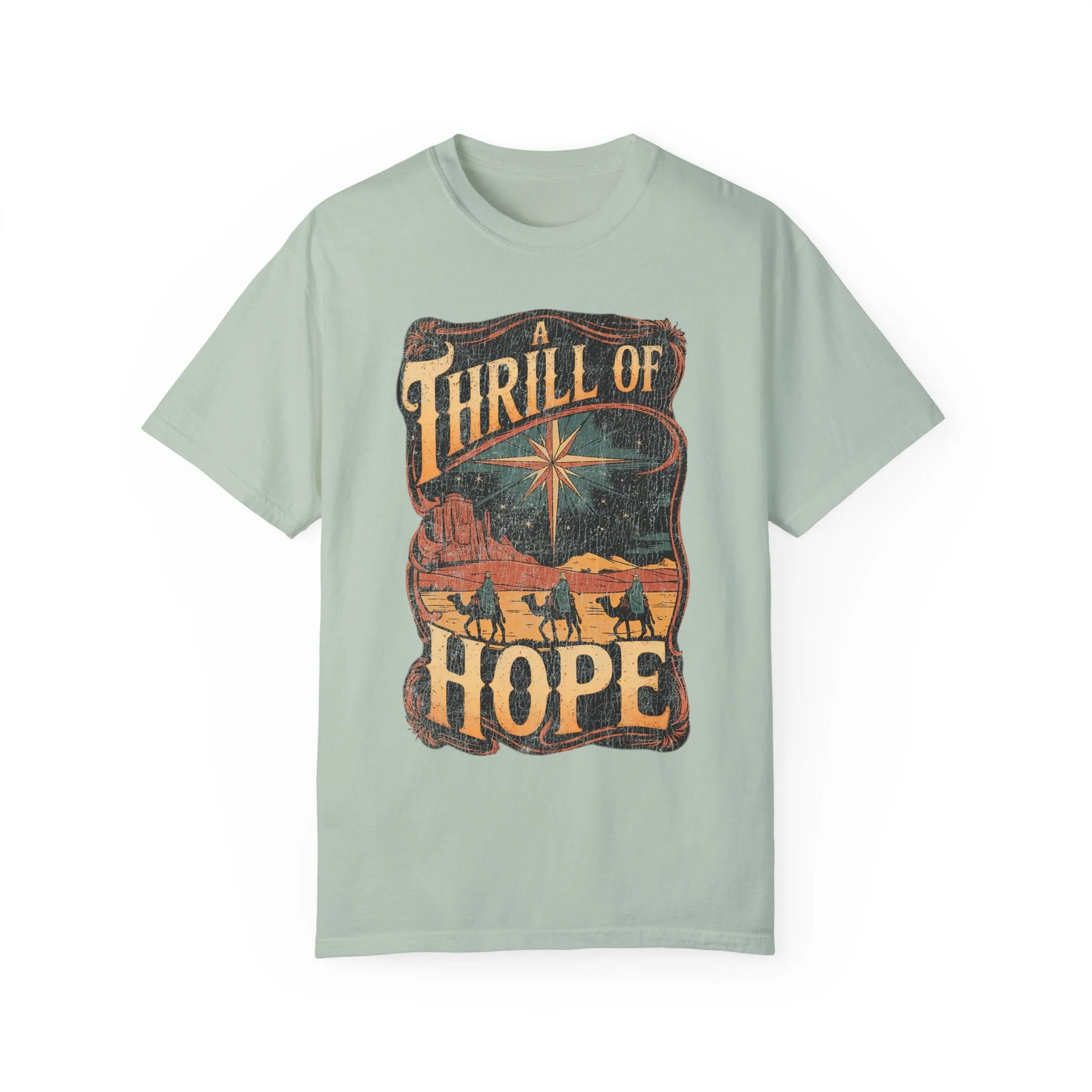 Desert Thrill Of Hope Shirt