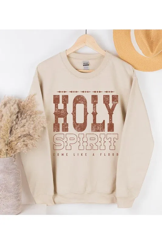 Holy Spirit Come Graphic Fleece Sweatshirts