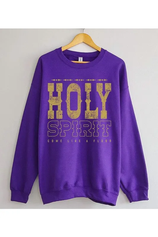 Holy Spirit Come Graphic Fleece Sweatshirts