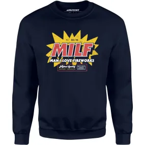 Man I Love Fireworks - Unisex Sweatshirt